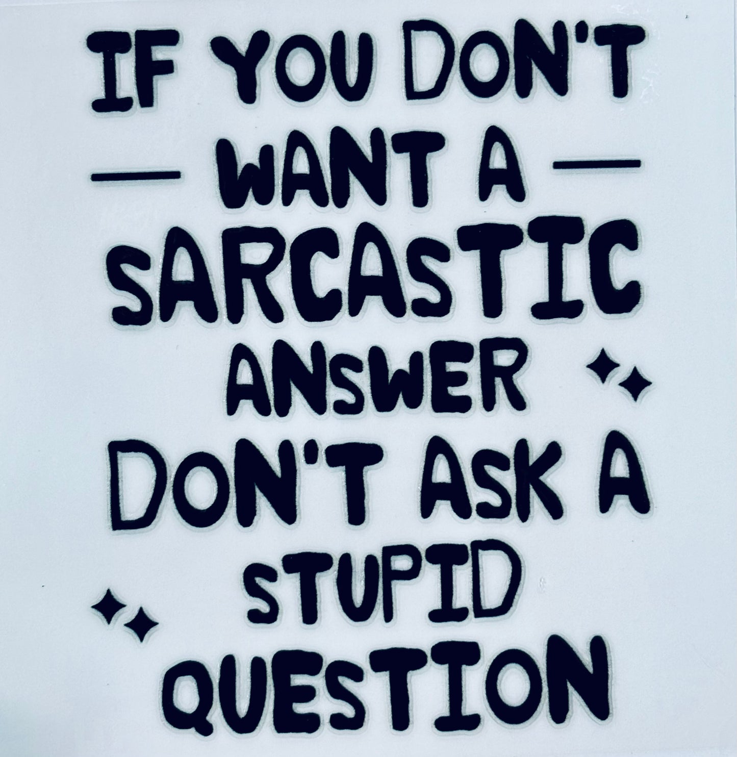 #127 - Sarcastic 2 decal