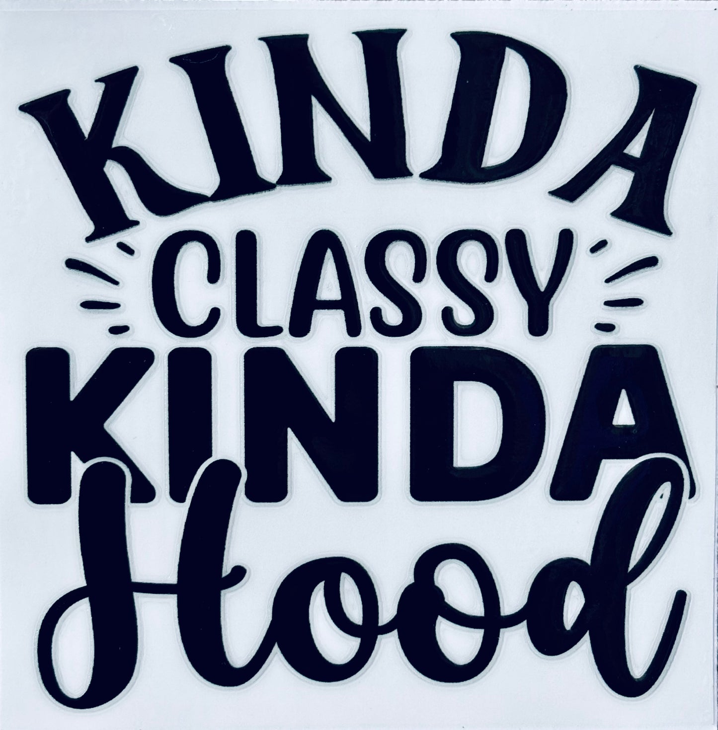 #126 - Classy and Hood 2 decal