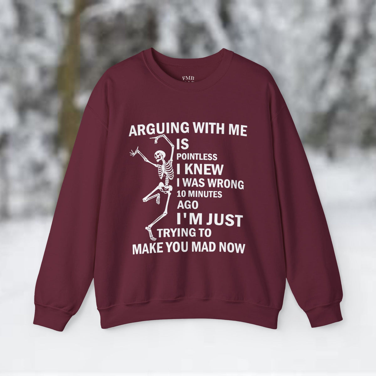 "Arguing with me" Skull Coffee Pullover Crewneck Sweatshirt