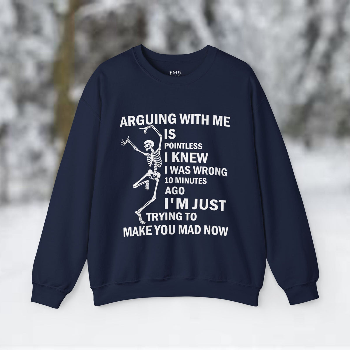 "Arguing with me" Skull Coffee Pullover Crewneck Sweatshirt