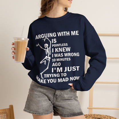 "Arguing with me" Skull Coffee Pullover Crewneck Sweatshirt
