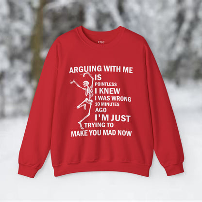 "Arguing with me" Skull Coffee Pullover Crewneck Sweatshirt