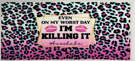 #28 - I’m Kil!ing it