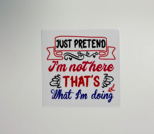 #166 - Just pretend I’m not here