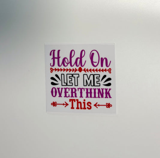 #178 - Let me overthink this
