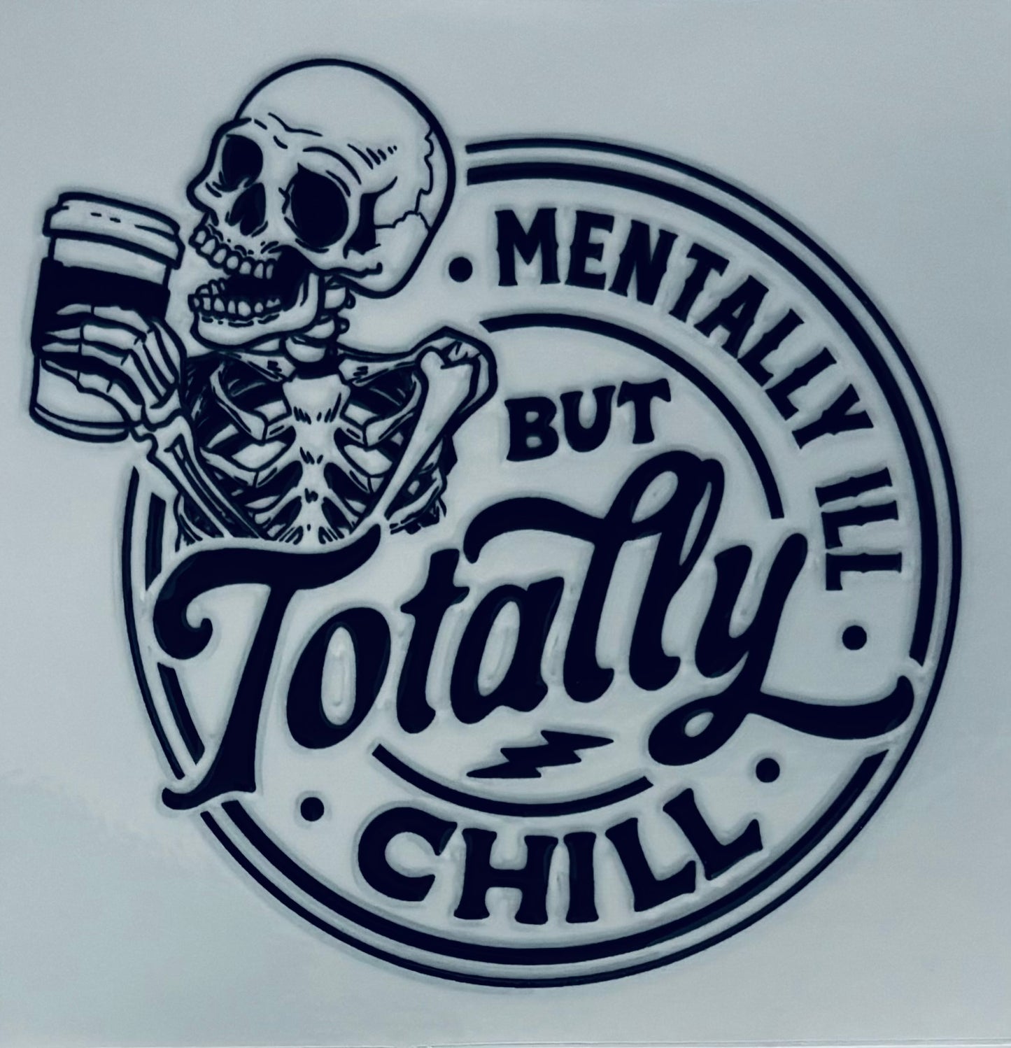#206 - Mentally ill but chill