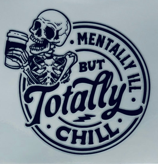 #206 - Mentally ill but chill
