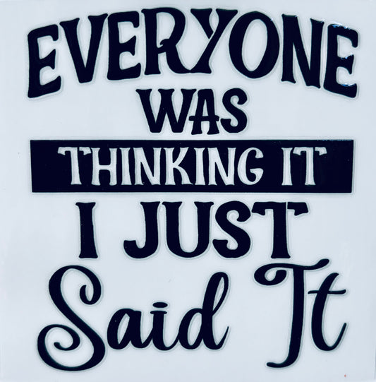 #114 - I just said it decal