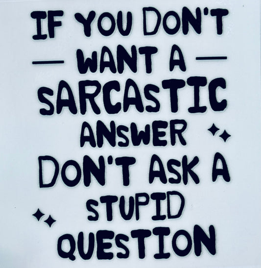 #127 - Sarcastic 2 decal