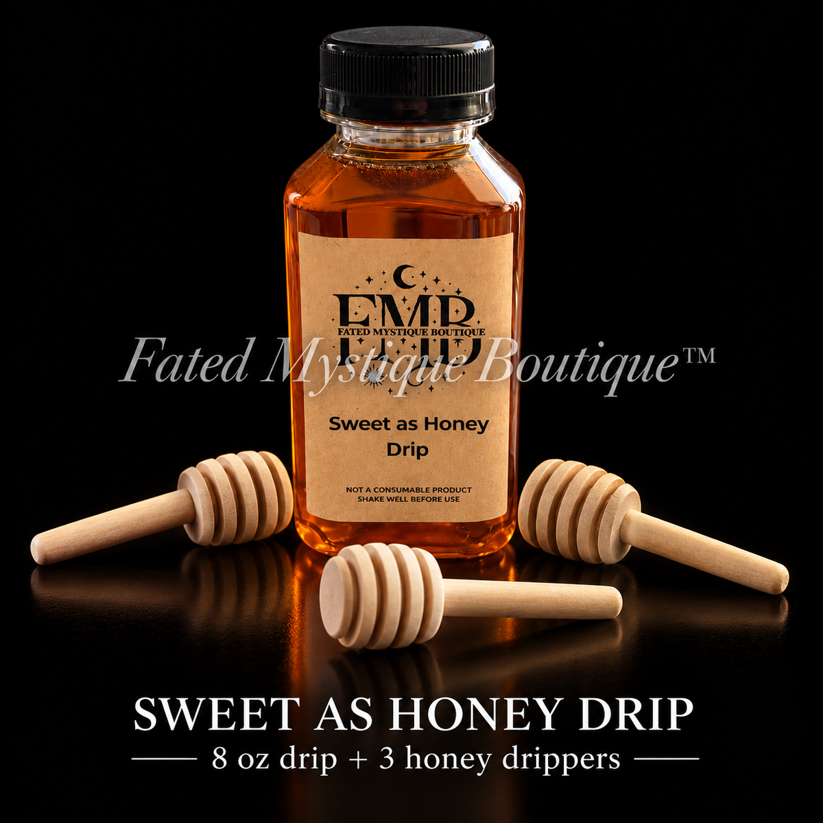 8 oz Sweet as Honey Drip and 3 Honey Drippers — Fated Mystique Boutique studio product photo