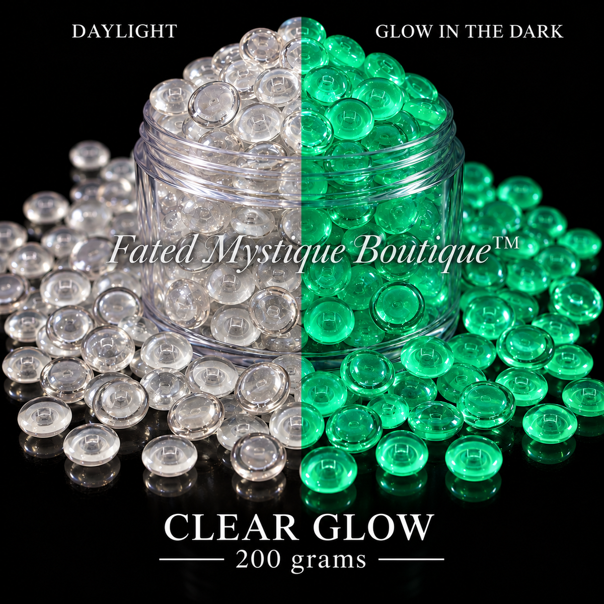 CLEAR GLOW, 200 grams, acrylic beads overflowing a centered clear jar on black, daylight and glow-in-the-dark views — Fated Mystique Boutique