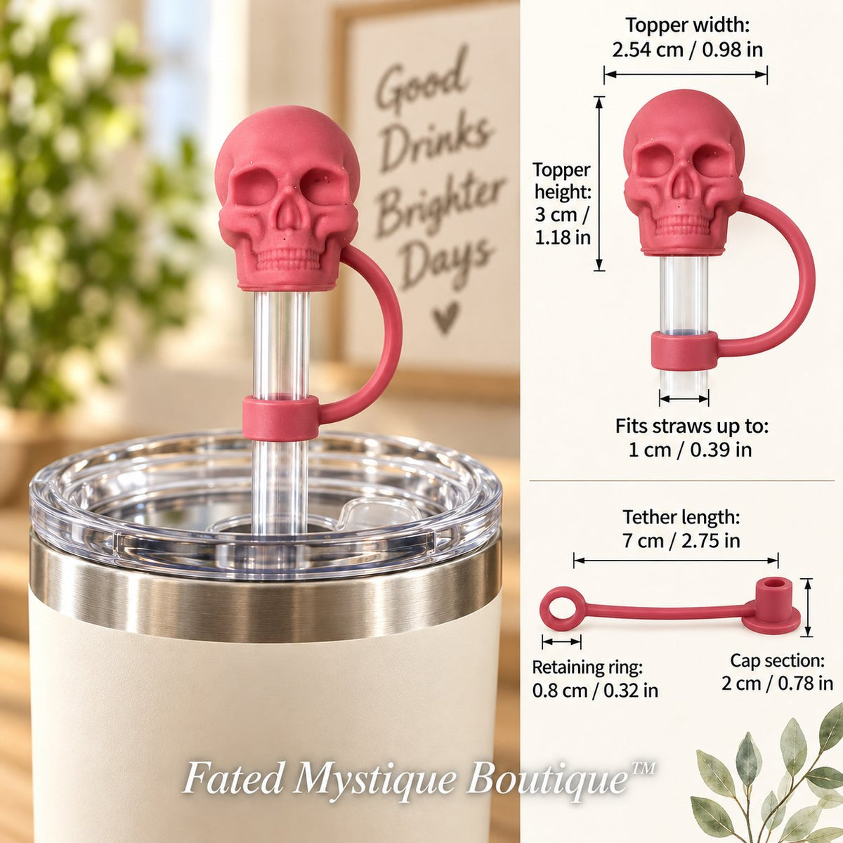 Skull Straw Topper Rose straw topper shown in use with measurements and Fated Mystique Boutique watermark