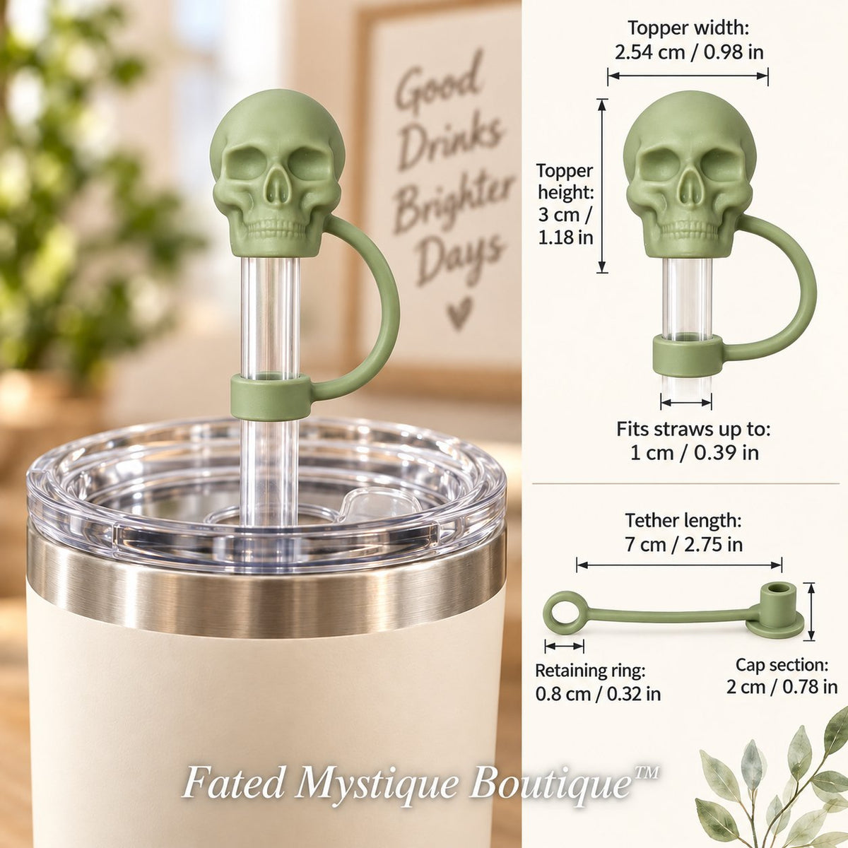 Skull Straw Topper Sage straw topper shown in use with measurements and Fated Mystique Boutique watermark