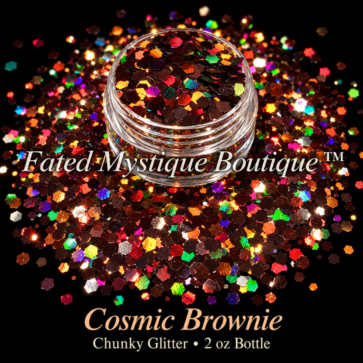 Cosmic Brownie chunky brown hex glitter with multicolor reflective flecks, 2 oz bottle — Fated Mystique Boutique