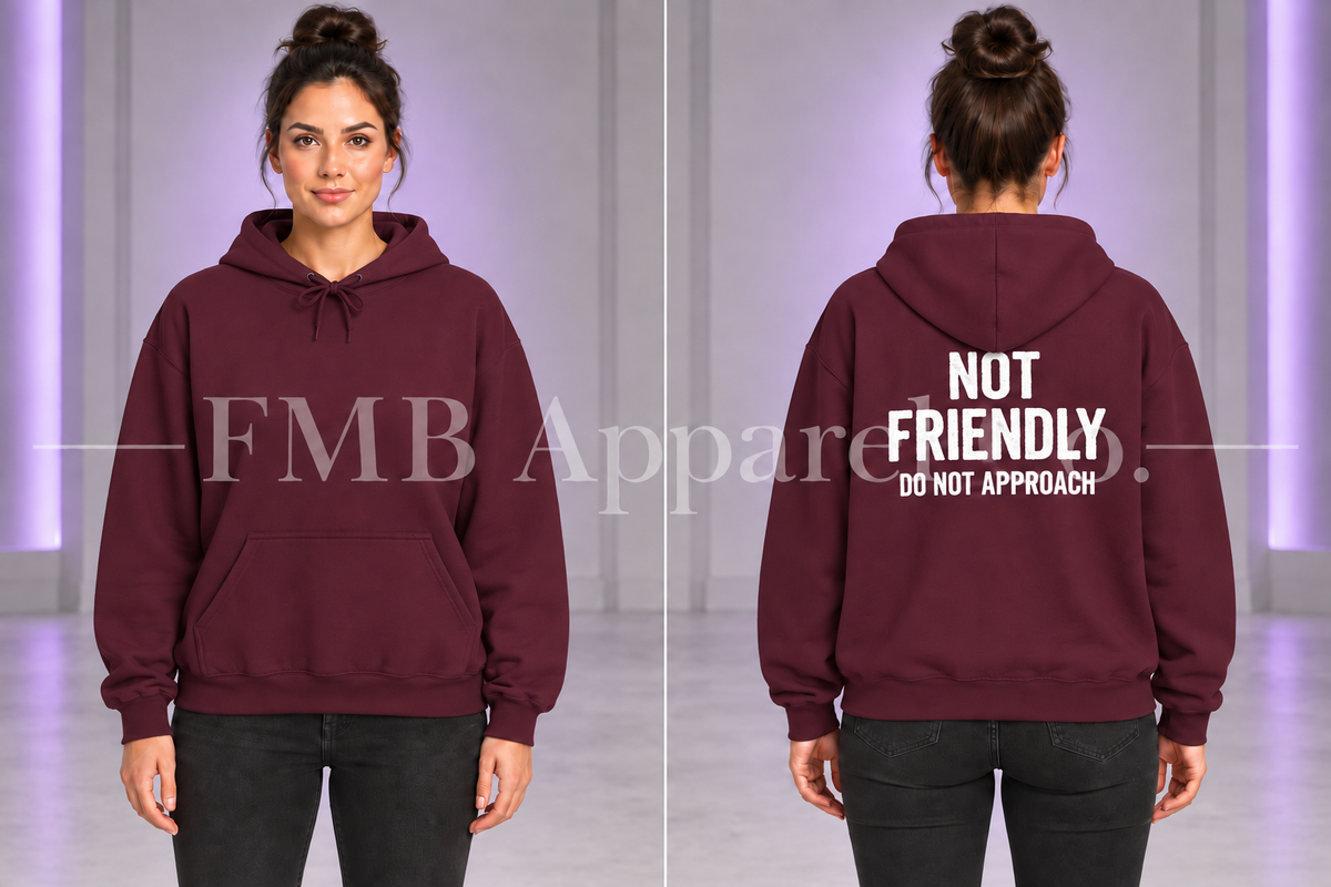Maroon Not Friendly Hoodie — "Not Friendly Do Not Approach" Graphic Hoodie — front and back on model, gray studio with purple lighting