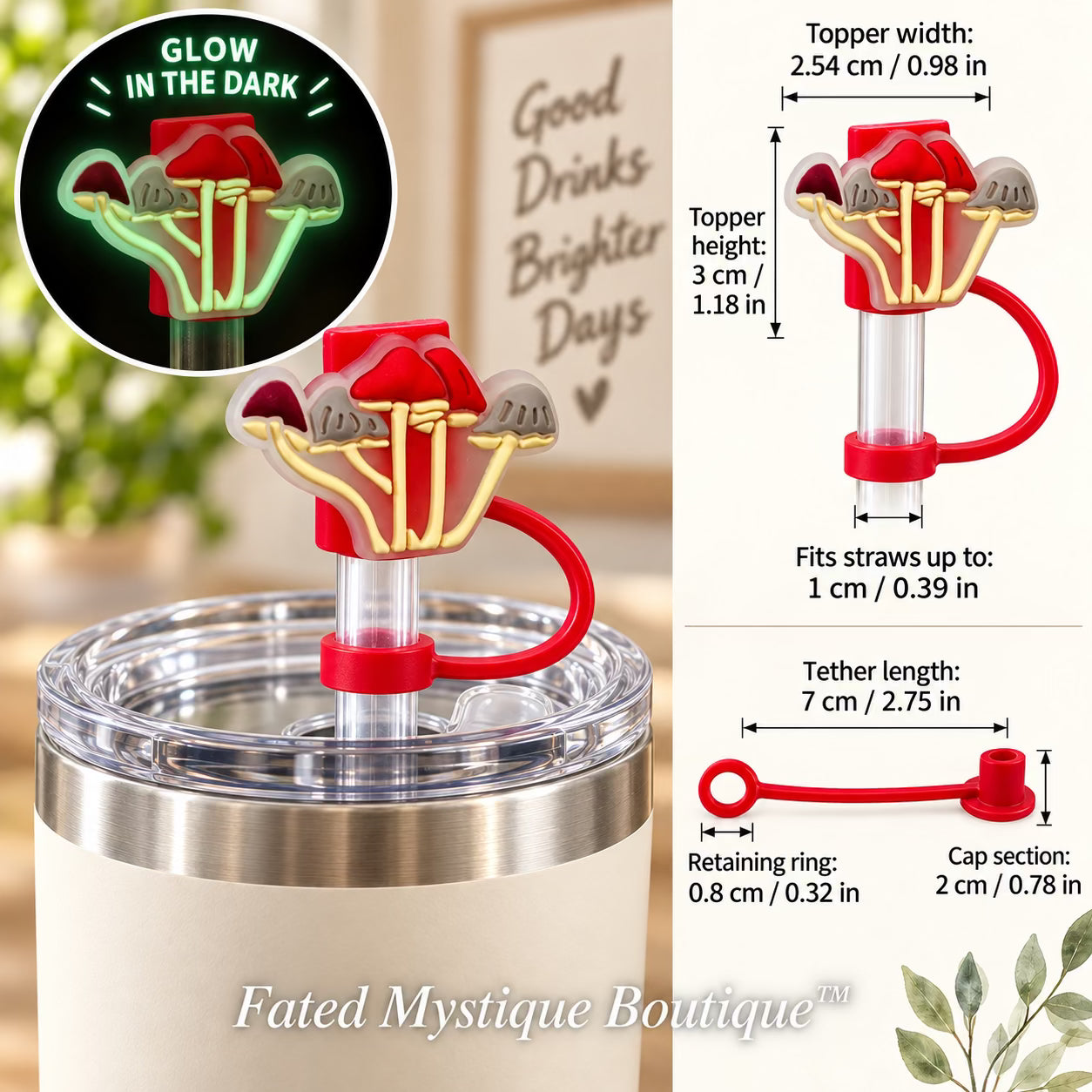 Mushroom #18 straw topper shown in use with measurements and Fated Mystique Boutique watermark