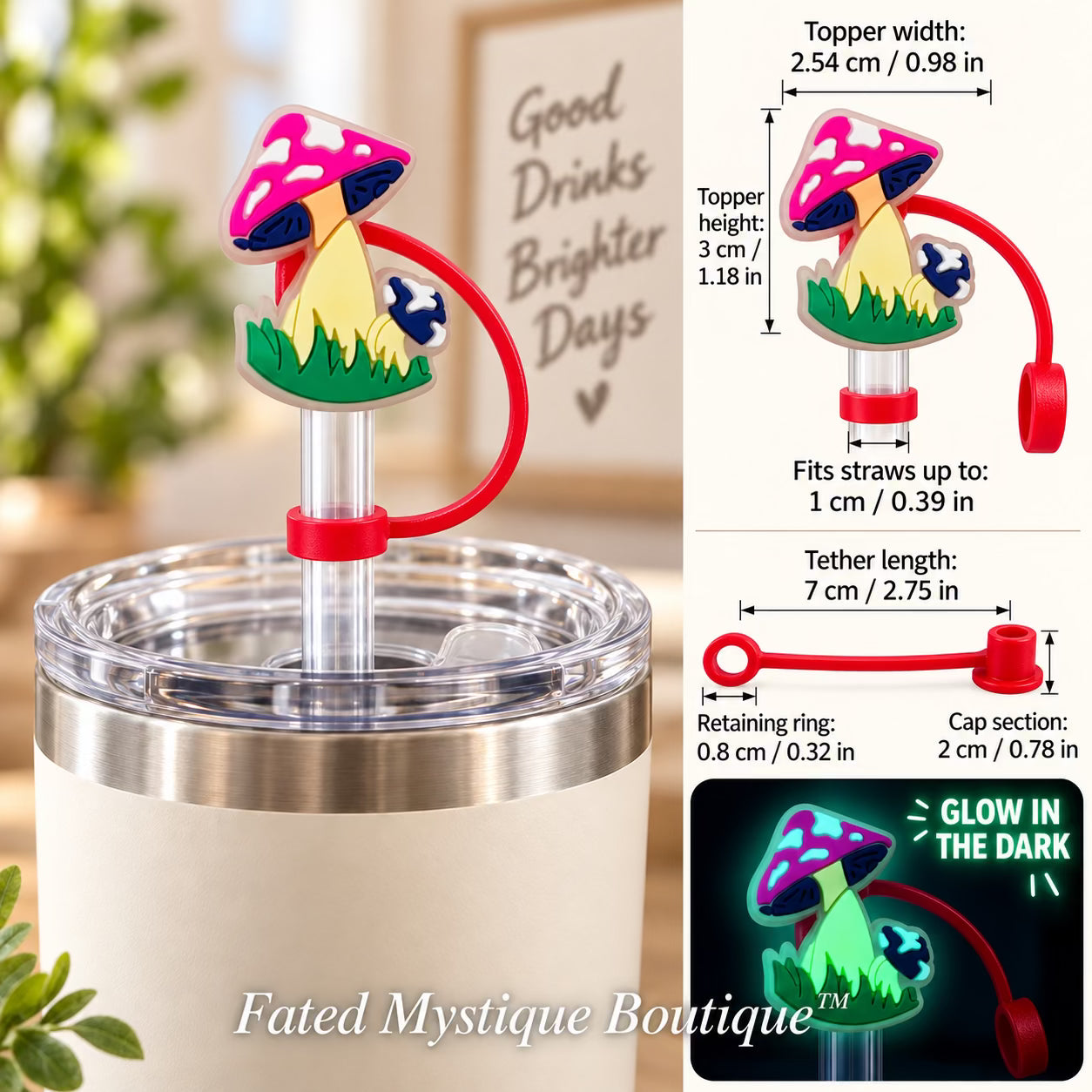 Mushroom #12 straw topper shown in use with measurements and Fated Mystique Boutique watermark