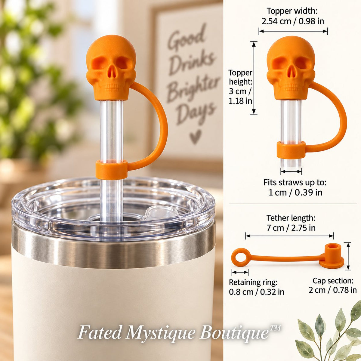 Skull Straw Topper Orange straw topper shown in use with measurements and Fated Mystique Boutique watermark