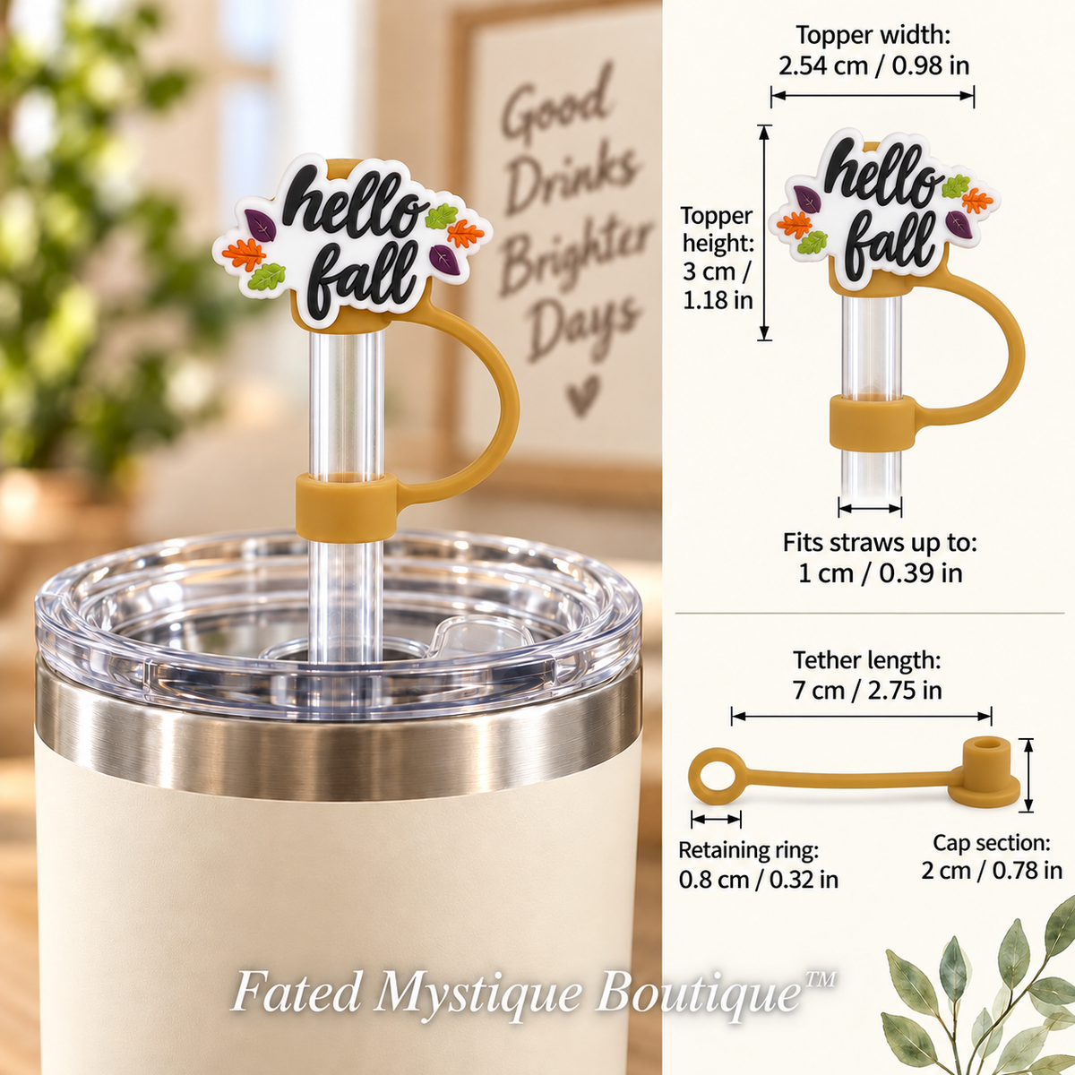 Hello Fall Straw Topper shown in use with measurements and Fated Mystique Boutique watermark