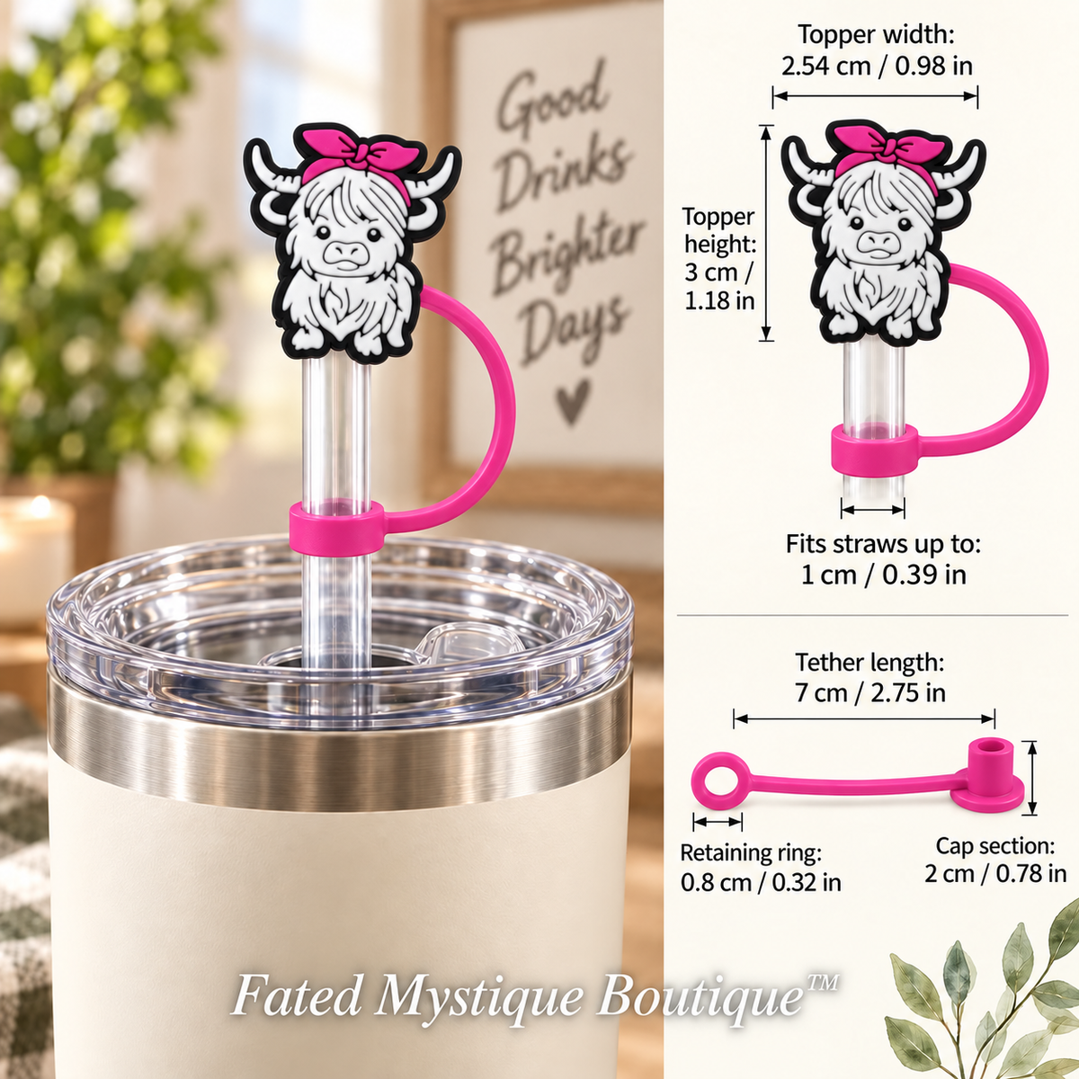 Cow Straw Topper #2 white Highland cow with pink bow shown in use with measurements and Fated Mystique Boutique watermark