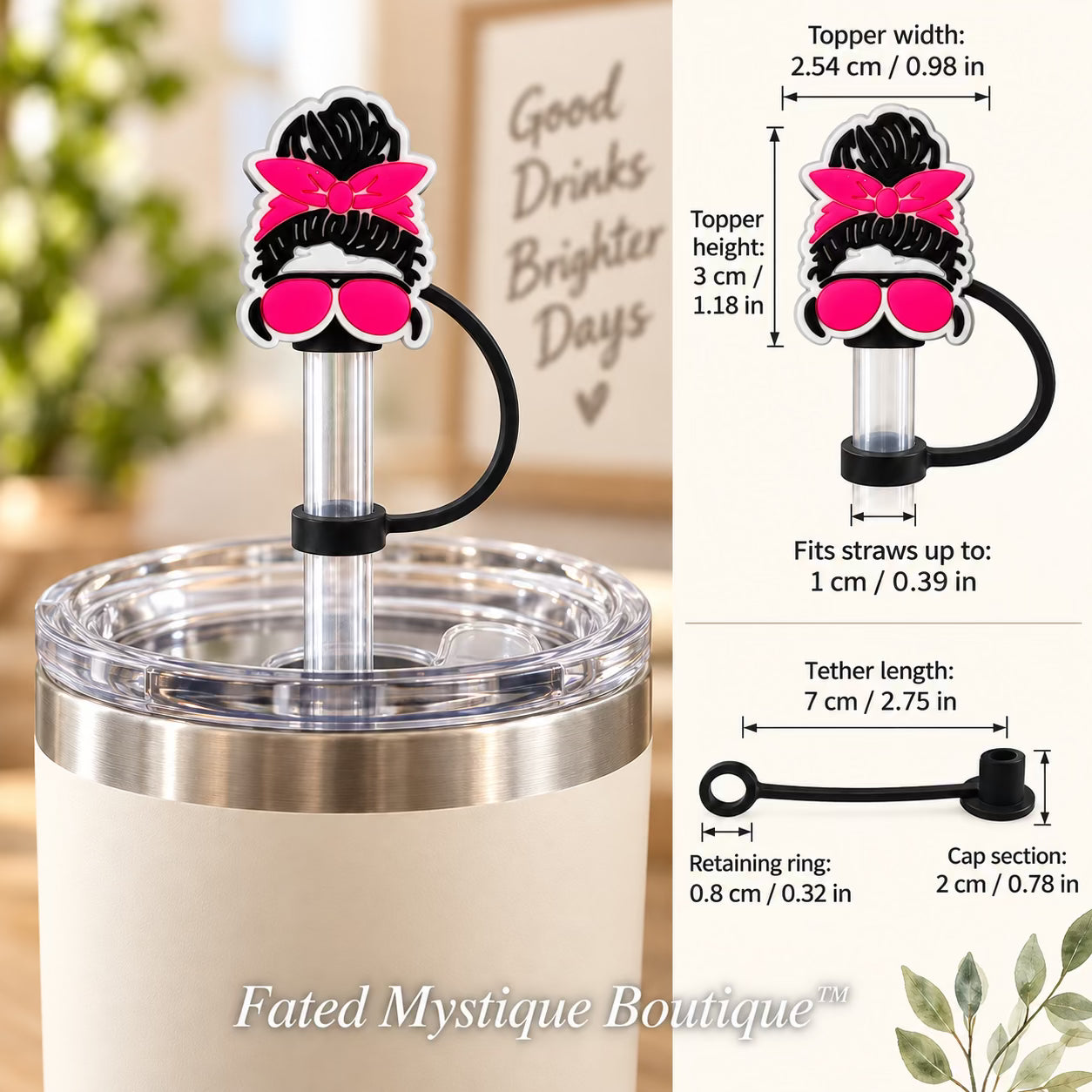 Hot Pink Mom Life Straw Topper straw topper shown in use with measurements and Fated Mystique Boutique watermark