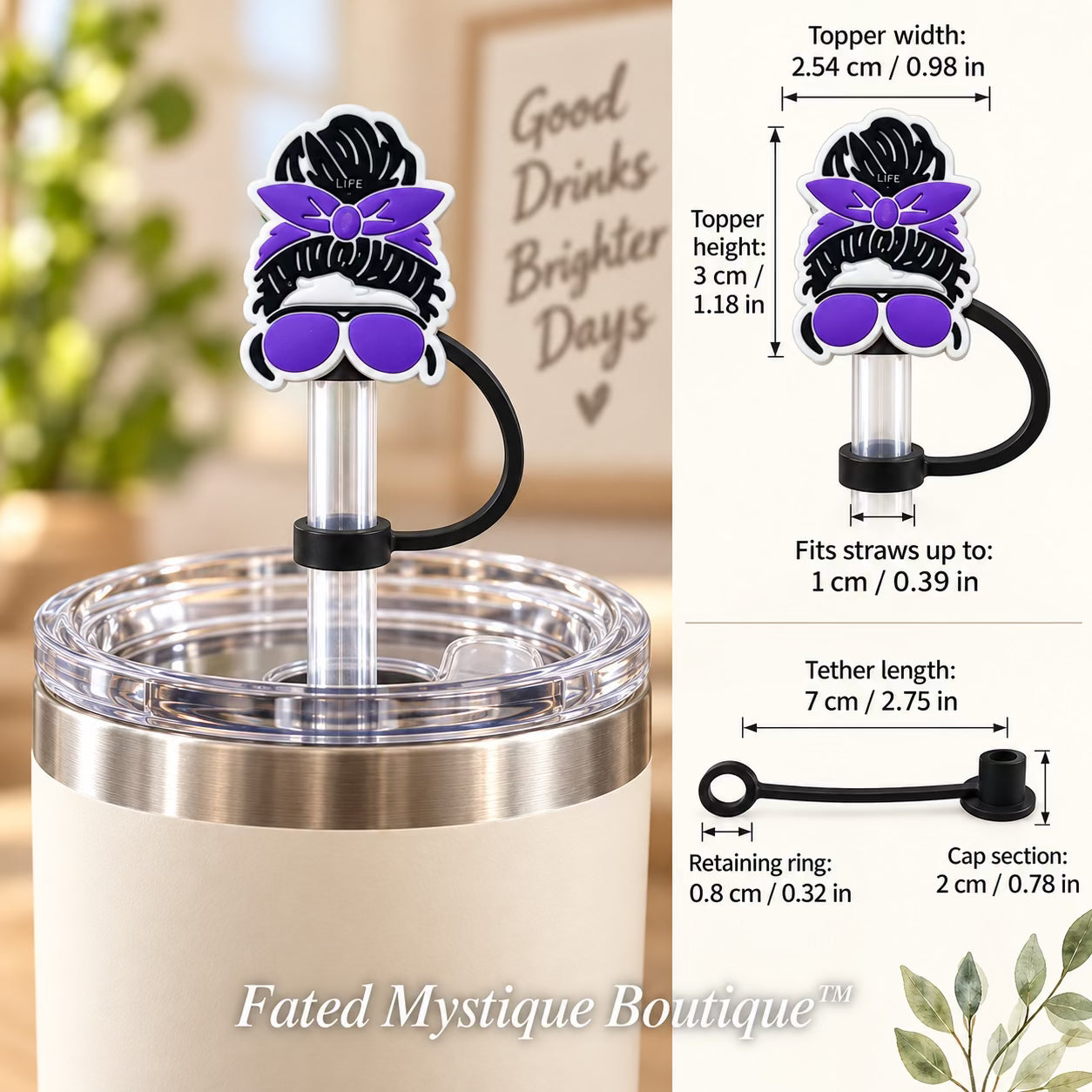 Purple Mom Life Straw Topper straw topper shown in use with measurements and Fated Mystique Boutique watermark
