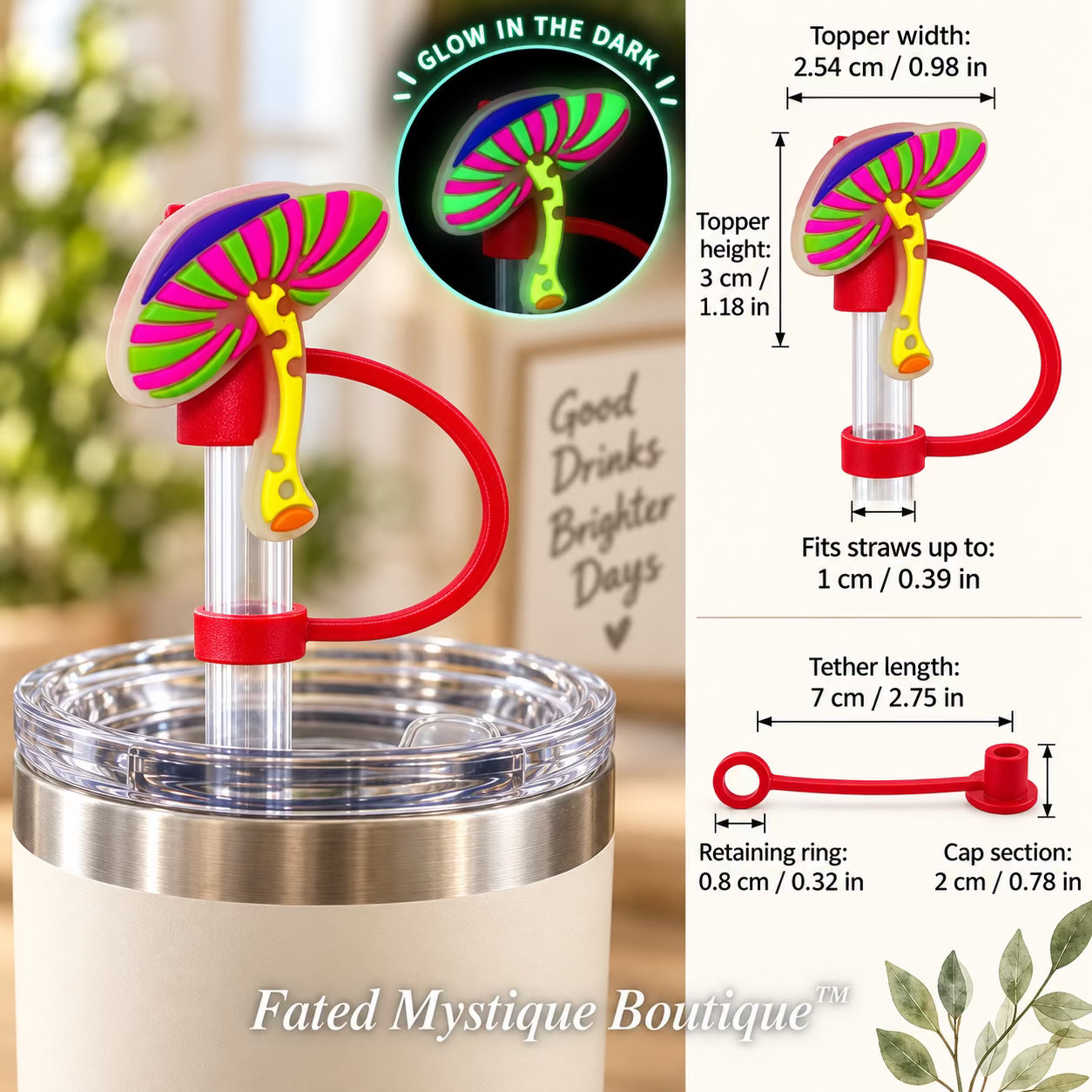 Mushroom #2 straw topper shown in use with measurements and Fated Mystique Boutique watermark