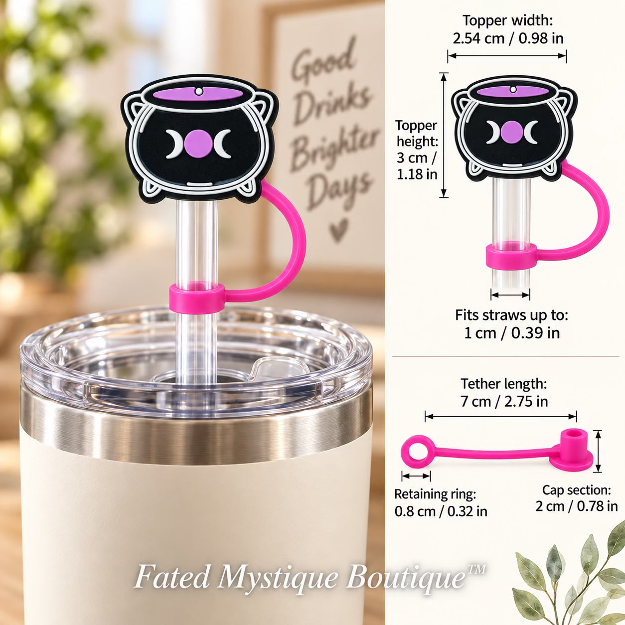 Cauldron Straw Topper straw topper shown in use with measurements and Fated Mystique Boutique watermark