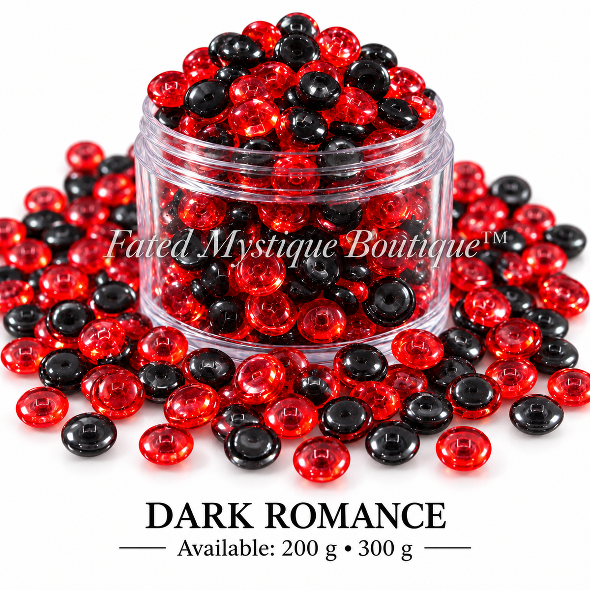 DARK ROMANCE, Available: 200 g • 300 g, centered clear jar with overflowing acrylic beads on a solid white background — Fated Mystique Boutique