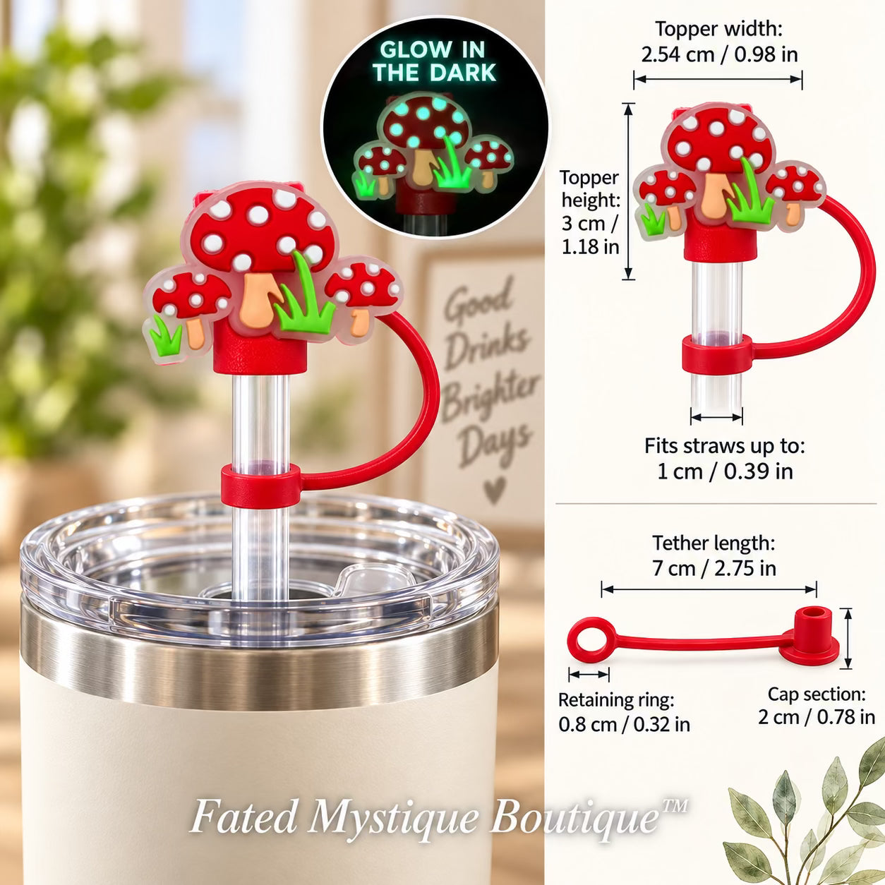 Mushroom #7 straw topper shown in use with measurements and Fated Mystique Boutique watermark