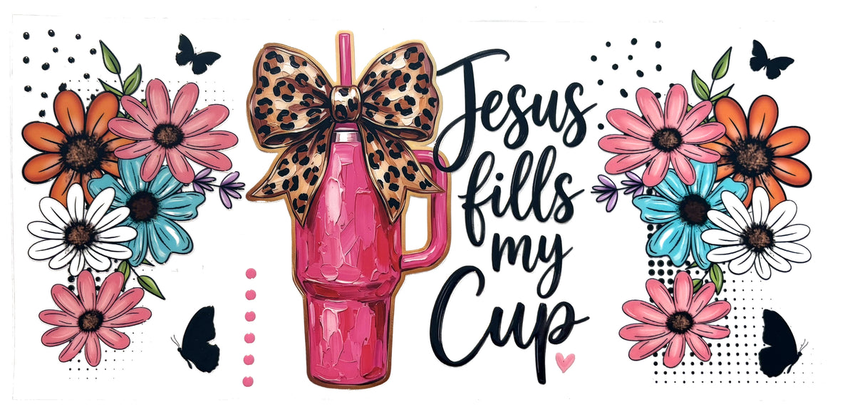 Jesus fills my cup UVDTF decal wrap, #637, on a white background