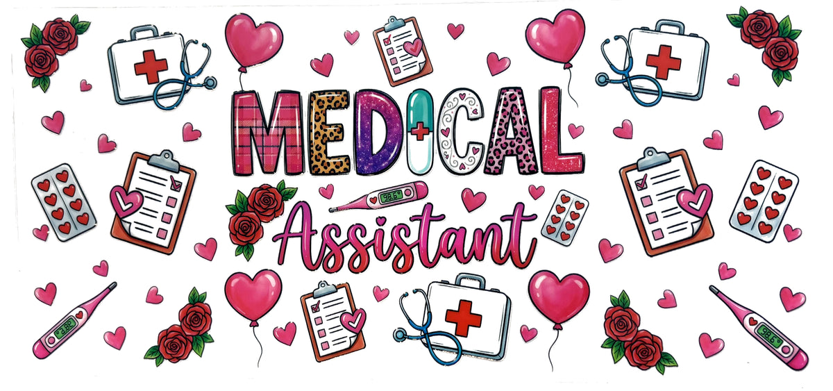 Medical Assistant UVDTF decal wrap, #638, on a white background